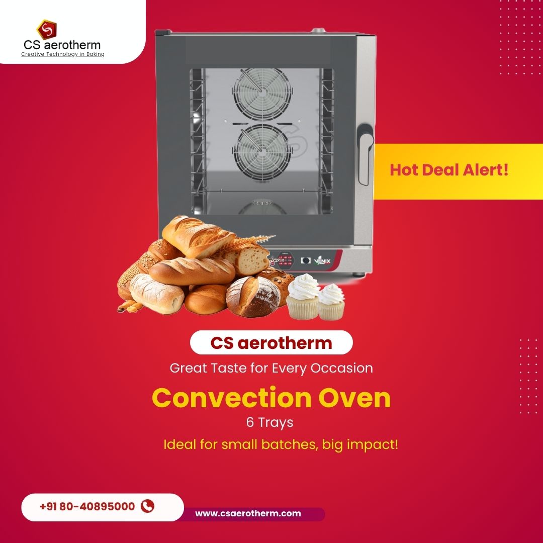 CSAPL1's tweet image. Ideal for bakeries, cafes, and cloud kitchens. | Reliable performance and even heat distribution guaranteed.
csaerotherm.com
Tel - +918040895000
#BakerySolutions #CSaerotherm #PrecisionBaking #QualityMatters
#ConvectionOven #6TrayOven #BakeryEssentials #SmartBaking