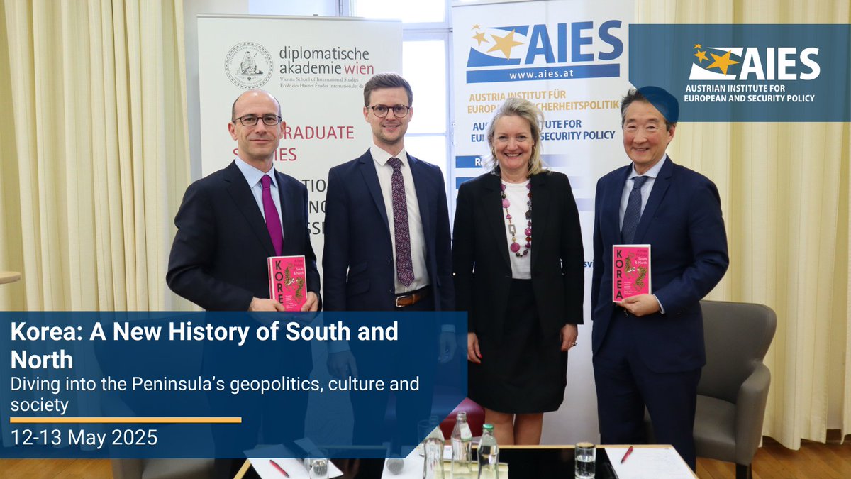 Austrian Institute for European & Security Policy (@aies_austria) on Twitter photo From 12 to 13 May, the #AIES, in cooperation with the <a href="/DA_vienna/">Diplomatische Akademie Wien</a>, hosted an engaging two-day event featuring Victor Cha and Ramon Pacheco Pardo, who presented their book “Korea: A New History of South and North.”
More information: 🔗 t.ly/huvgs From 12 to 13 May, the #AIES, in cooperation with the <a href="/DA_vienna/">Diplomatische Akademie Wien</a>, hosted an engaging two-day event featuring Victor Cha and Ramon Pacheco Pardo, who presented their book “Korea: A New History of South and North.”
More information: 🔗 t.ly/huvgs