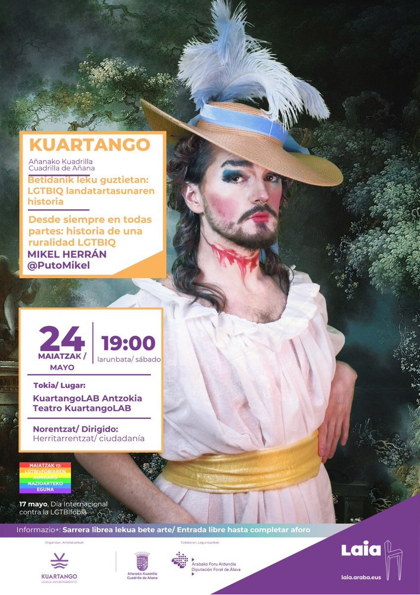 KUARTANGO (@kuartango_udala) on Twitter photo Atención!!
Adi egon!!
El sábado 24 de mayo en el Teatro de Kuartango Lab, a las 19:00 h. Charla:
"Desde siempre en todas partes: historia de una ruralidad LGTBIQ"
A cargo de Mikel Herrán <a href="/PutoMikel/">PutoMikel</a> Arqueólogo y divulgador en <a href="/rne/">Radio Nacional</a> y <a href="/El_Intermedio/">El Intermedio</a> de la mano de <a href="/LaiaAraba/">Laia Araba</a> Atención!!
Adi egon!!
El sábado 24 de mayo en el Teatro de Kuartango Lab, a las 19:00 h. Charla:
"Desde siempre en todas partes: historia de una ruralidad LGTBIQ"
A cargo de Mikel Herrán <a href="/PutoMikel/">PutoMikel</a> Arqueólogo y divulgador en <a href="/rne/">Radio Nacional</a> y <a href="/El_Intermedio/">El Intermedio</a> de la mano de <a href="/LaiaAraba/">Laia Araba</a>