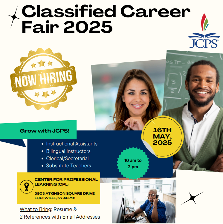 📣More JCPS Career Fair info:

May 16th 🔳10:00 AM to 2:00 PM 🔳Center for Professional Learning (3903 Atkinson Square Dr.)  

Positions available include Instructional Assistants, Bilingual Instructors, Clerical/Secretarial, Substitute Teachers, etc.

#WorkWithJCPS
