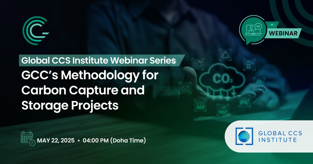 Global Carbon Council (@carboncouncil) on Twitter photo 📢 Join the Global CCS Institute webinar featuring GCC’s Methodology for #CarbonCapture & Storage projects.
🗓️ 22 May, 2025
🕙 4:00PM Doha | 2:00PM London | 9:00AM Washington D.C.
👉 Register: globalccsinstitute.com/news-media/eve…
<a href="/GlobalCCS/">Global CCS Institute</a> 📢 Join the Global CCS Institute webinar featuring GCC’s Methodology for #CarbonCapture & Storage projects.
🗓️ 22 May, 2025
🕙 4:00PM Doha | 2:00PM London | 9:00AM Washington D.C.
👉 Register: globalccsinstitute.com/news-media/eve…
<a href="/GlobalCCS/">Global CCS Institute</a>