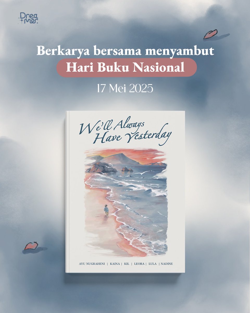 dreamerbooksid's tweet photo. Say hi to Kak Ayu @TELENOVELlZED sebagai salah satu dari keenam penulis cerita ini! ✨
Amuse-bouche sebentar lagi akan hadir dalam novel kolaboratif We’ll Always Have Yesterday.
Nantikan pre-order-nya tanggal 17 Mei 2025!
#WellAlwaysHaveYesterday
#books #comingsoon #preorder https://t.co/yrp0NluWLh