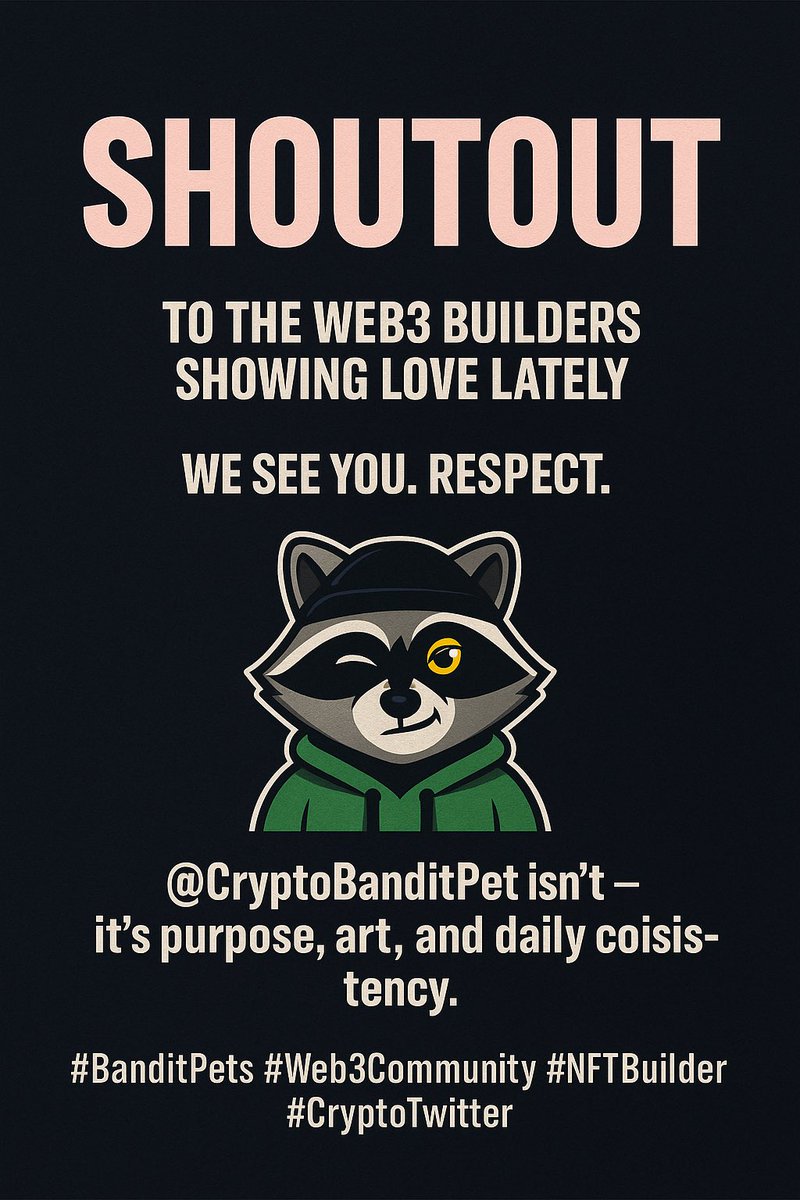 cryptobanditpet's tweet photo. Shoutout to the Web3 builders showing love lately โ especially the ones leading from the front.
We see you. Respect.
@CryptoBanditPet isnโt hype โ itโs purpose, art, and daily consistency.
And weโre just getting started.
#BanditPets #Web3Community #NFTBuilder #CryptoTwitter https://t.co/rNlusrAfMi