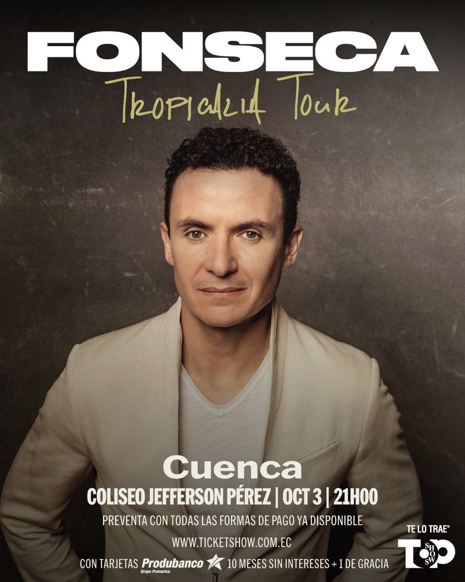 ¡Cuenca se enciende con el sabor tropical de FONSECA! 🤩

Prepárate para vivir una noche inolvidable en el “Tropicalia Tour”, su gira más vibrante y llena de éxitos. 💚

Siente su magia y energía inigualable en vivo, interpretando todos esos temas que te encantan. 🎉

Viernes 3