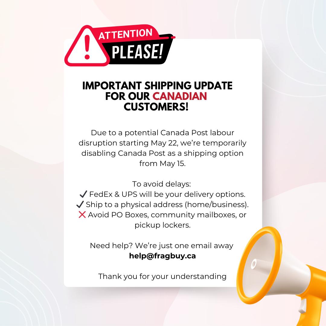 fragbuy's tweet photo. 📢 Postal service Labor disruption!
Canada Post has signaled the potential for a nationwide labour disruption starting May 22, 2025.
As a precaution, we will temporarily disable Canada Post as a shipping option for Canadian clients beginning May 15, 2025. https://t.co/acqogoOgZE https://t.co/WEV1x2LpiK