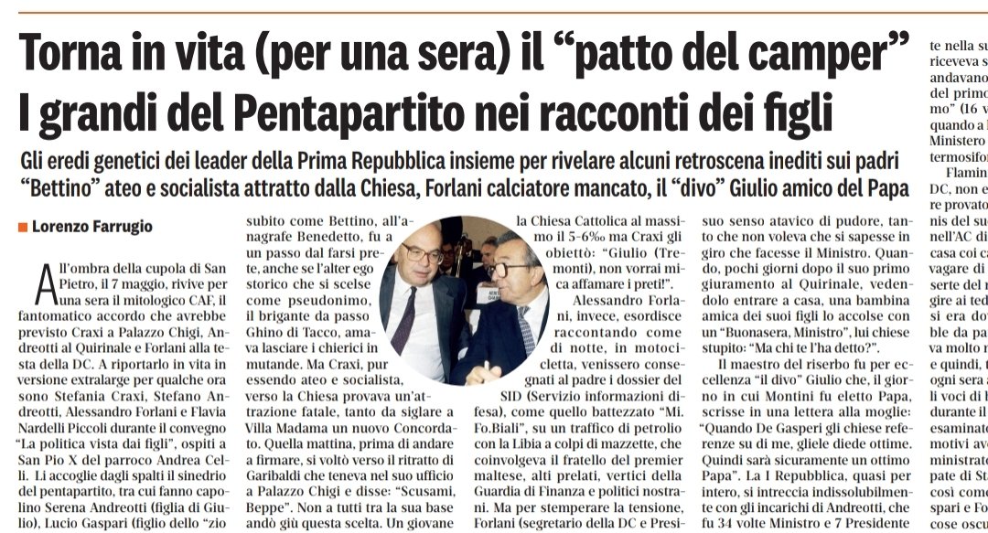 All’ombra della cupola di San Pietro, per una sera rivive il CAF.

I figli della I Repubblica raccontano di Craxi a un passo dal farsi prete; di Tremonti che voleva “affamare i preti”; dei dossier del SID consegnati di notte in motocicletta; 
1/2