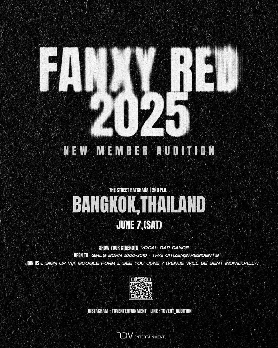 TOVGLOBAL's tweet photo. FANXY RED 2025 NEW MEMBER AUDITION
✨ Step into the spotlight. Show your strength.

📍  สถานที่จัดออดิชัน
กรุงเทพฯ ประเทศไทย
Minizize Dance Studio (มินิไซส์ แดนซ์ สตูดิโอ ชั้น 2 ศูนย์การค้าเดอะ สตรีท รัชดา ถนนรัชดาภิเษก แขวงดินแดง เขตดินแดง กรุงเทพมหานคร)

🪪 คุณสมบัติผู้สมัคร หญิงสาวที่เกิดระหว่างปี 2000–2010 · ผู้มีสัญชาติไทย หรือพำนักในประเทศไทย

🎤สาขาการออดิชัน ร้องเพลง / แร็พ / เต้น

📝  สมัครเลยตอนนี้
https://t.co/URRHktQxEx

⏰ วันออดิชัน
วันที่ 7 มิถุนายน 2025

#FANXYRED #TOVEntertainment #KPOPGlobalAudition #KPOPThailand #팬시레드