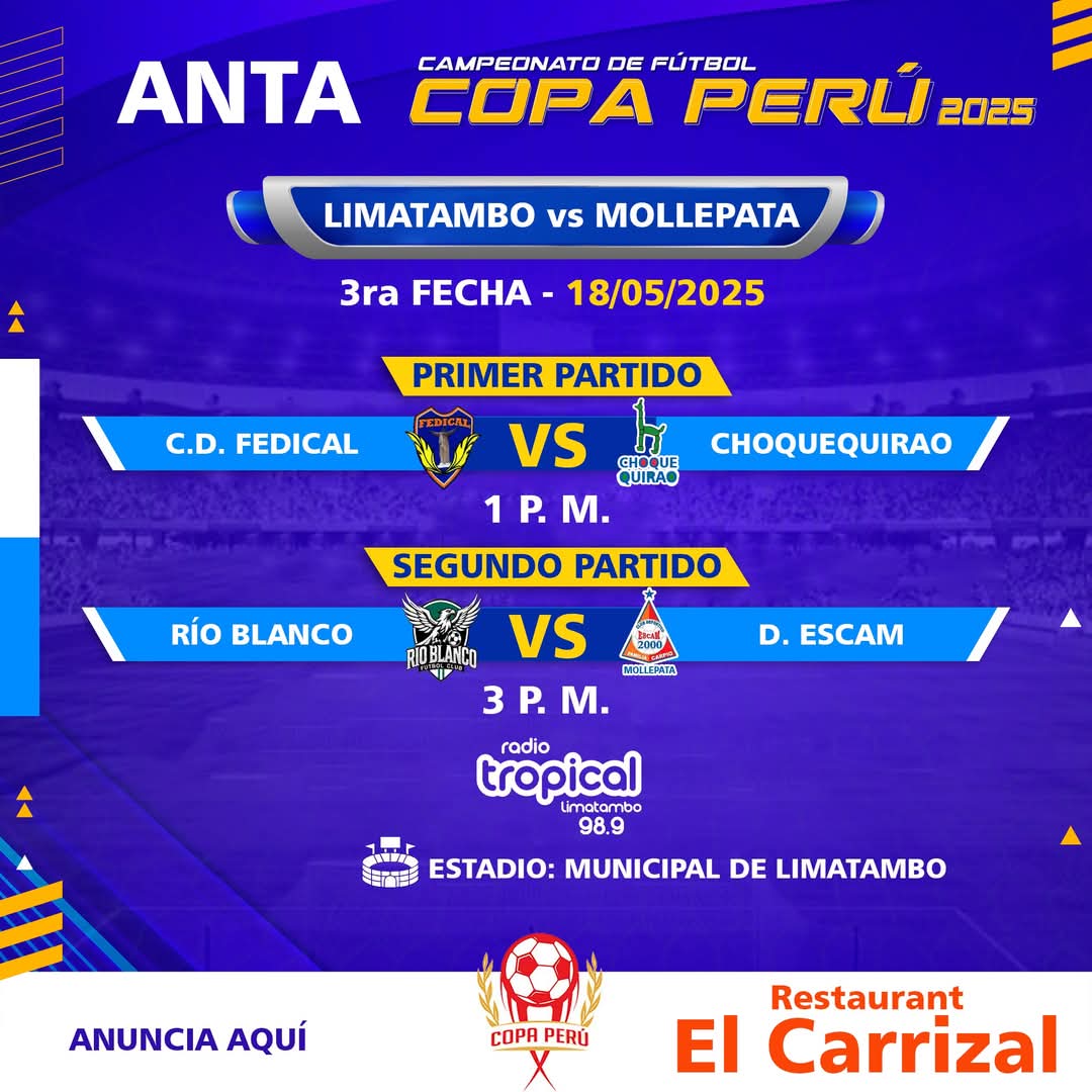 RadioLimatambo's tweet photo. 🏆 Campeonato de Fútbol - Copa Perú 2025
📍 Etapa Provincial Anta
📅 3ra Fecha
📌 Domingo 18 de mayo
📍 Estadio: Municipal de Limatambo

🔹 C.D. Fedical Limatambo 🆚 C.D. Choquequirao Mollepata

🔹 C.D. Río Blanco Limatambo 🆚 C.D. ESCAM Mollepata

#CopaPerú2025 #Limatambo https://t.co/a5jCEzJYOJ