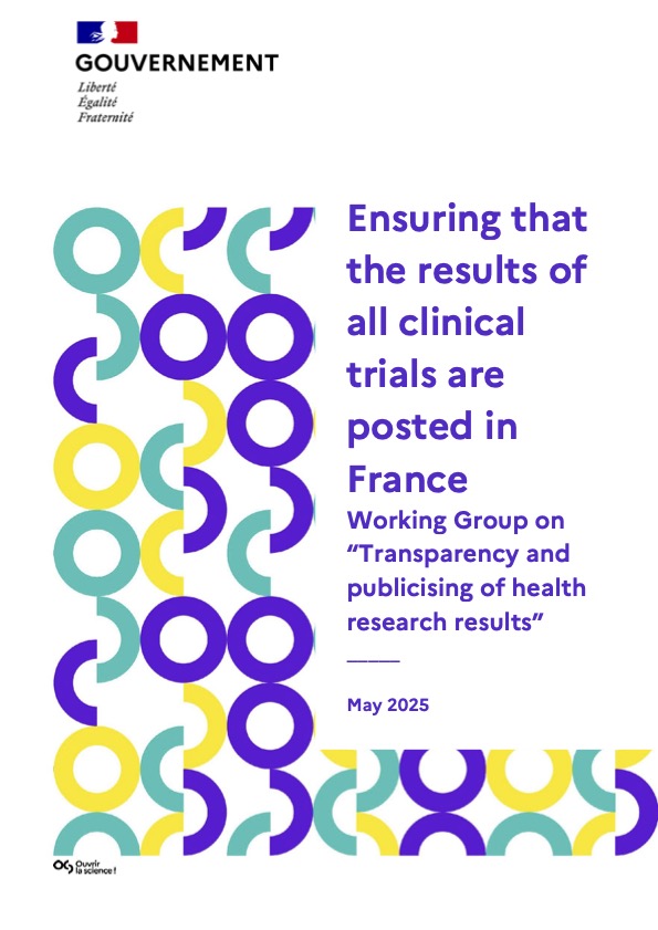 🇫🇷 The French Government has recently released a comprehensive report emphasising the critical importance of transparency in clinical trials. 

Other countries should look up to France, posting trial results matters!

Access the full report here: enseignementsup-recherche.gouv.fr/fr/media/36812