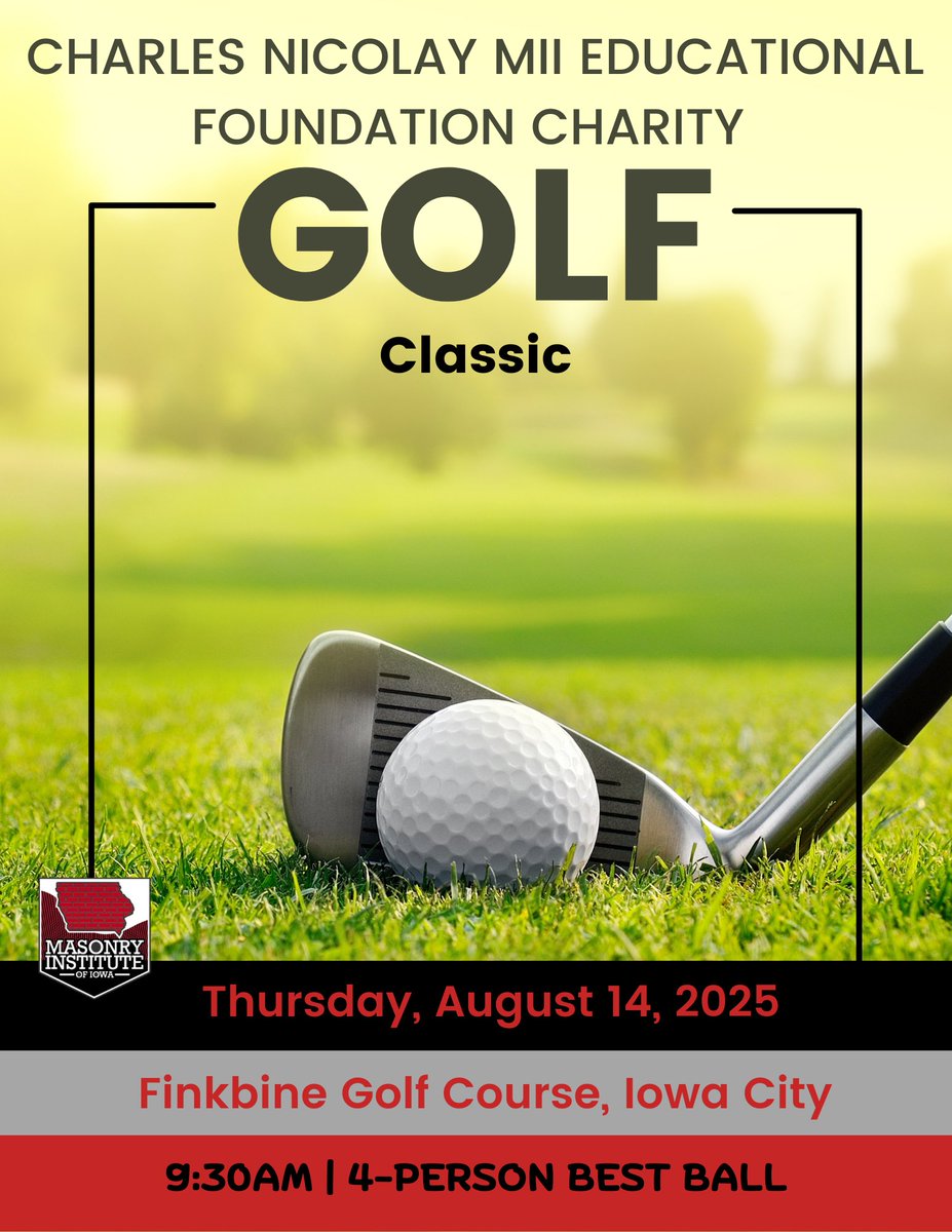 Registration is now open for our 2025 Charles Nicolay MII Foundation Charity Golf Outing! masonryinstituteofiowa.org/Golf-Outing