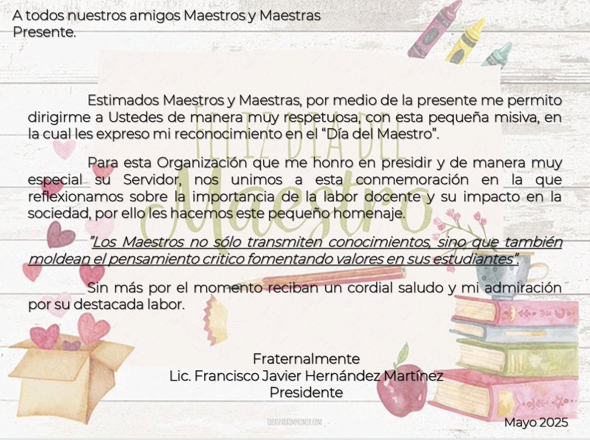 Queremos enviarles nuestras felicitaciones a todos nuestros amigos maestros en su día.
Todo nuestro reconocimiento por tan loable profesión, gracias por la dedicación con la que se desarrollan.
Reciban un gran abrazo
Atentamente
Lic. Francisco Javier Hernández Martínez
Presidente
