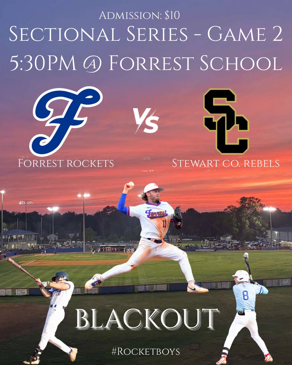 Forrest Baseball (23-8) hosts Stewart County tonight for Game 2 of the AA Sectional Championships in Chapel Hill.

Game time is set for 5:30 pm.

Admission is $10.

Tonight’s theme is BLACKOUT. 

Come out tonight and support the #RocketBoys in their biggest game of the year!