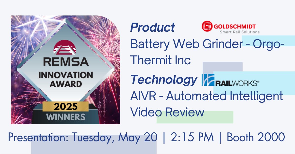 Congratulations to our 2025 Innovation Award winners!

Product | Battery Web Grinder - <a href="/OrgoThermit/">Orgo Thermit</a> 
Technology | AIVR - Automated Intelligent Video Review - <a href="/RailWorksCo/">RailWorks Corp.</a> 

Award presentation: May 20 at Railway Interchange - 2:15 pm in the REMSA Innovation Theater - booth 2000