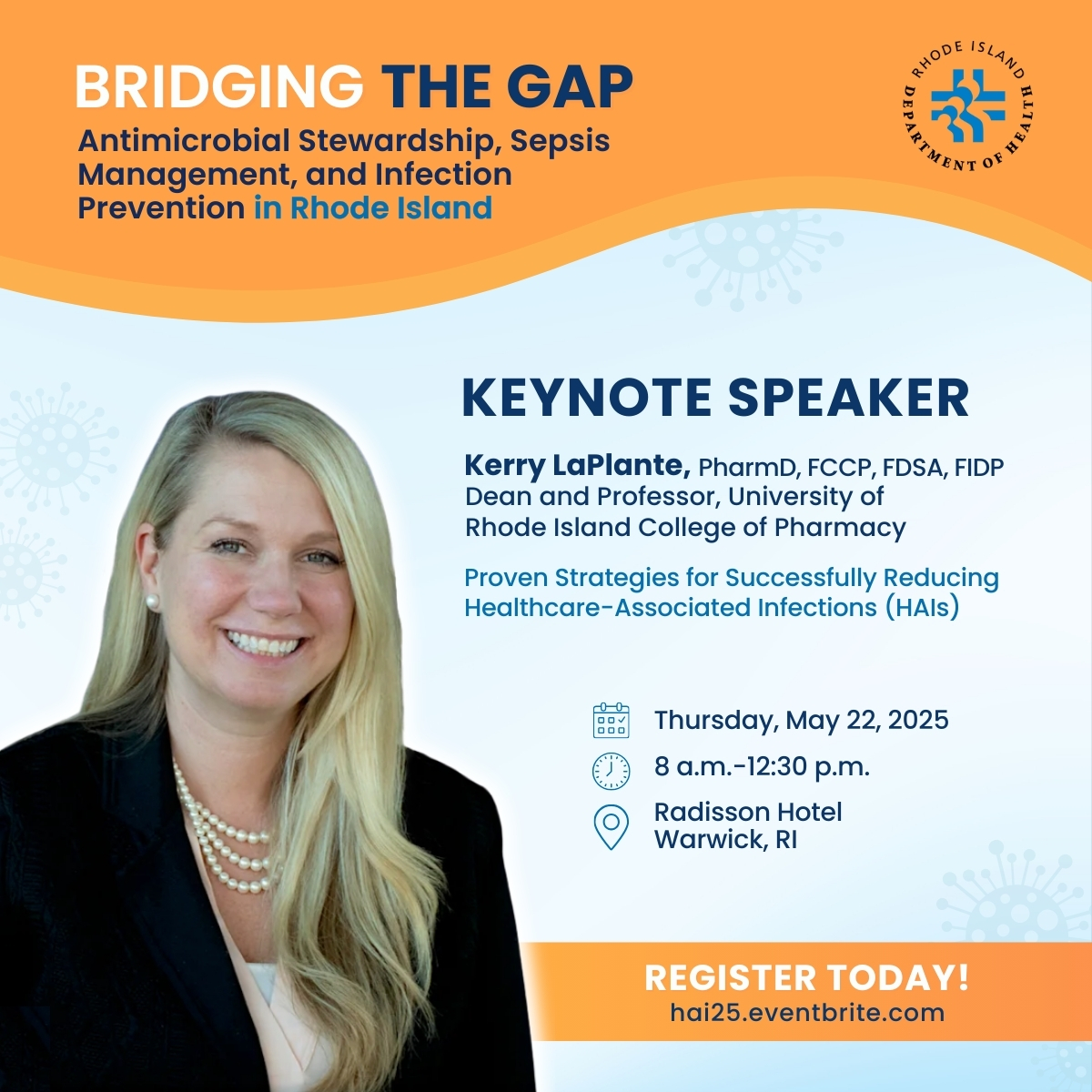 Spots are filling quickly! Register now for  RIDOH's conference, Bridging the Gap: Antimicrobial Stewardship, Sepsis Management, and Infection Prevention in RI, May 22. Keynote speaker Dr. Kerry LaPlante will share evidence-based strategies:  hai25.eventbrite.com #HAI25RI