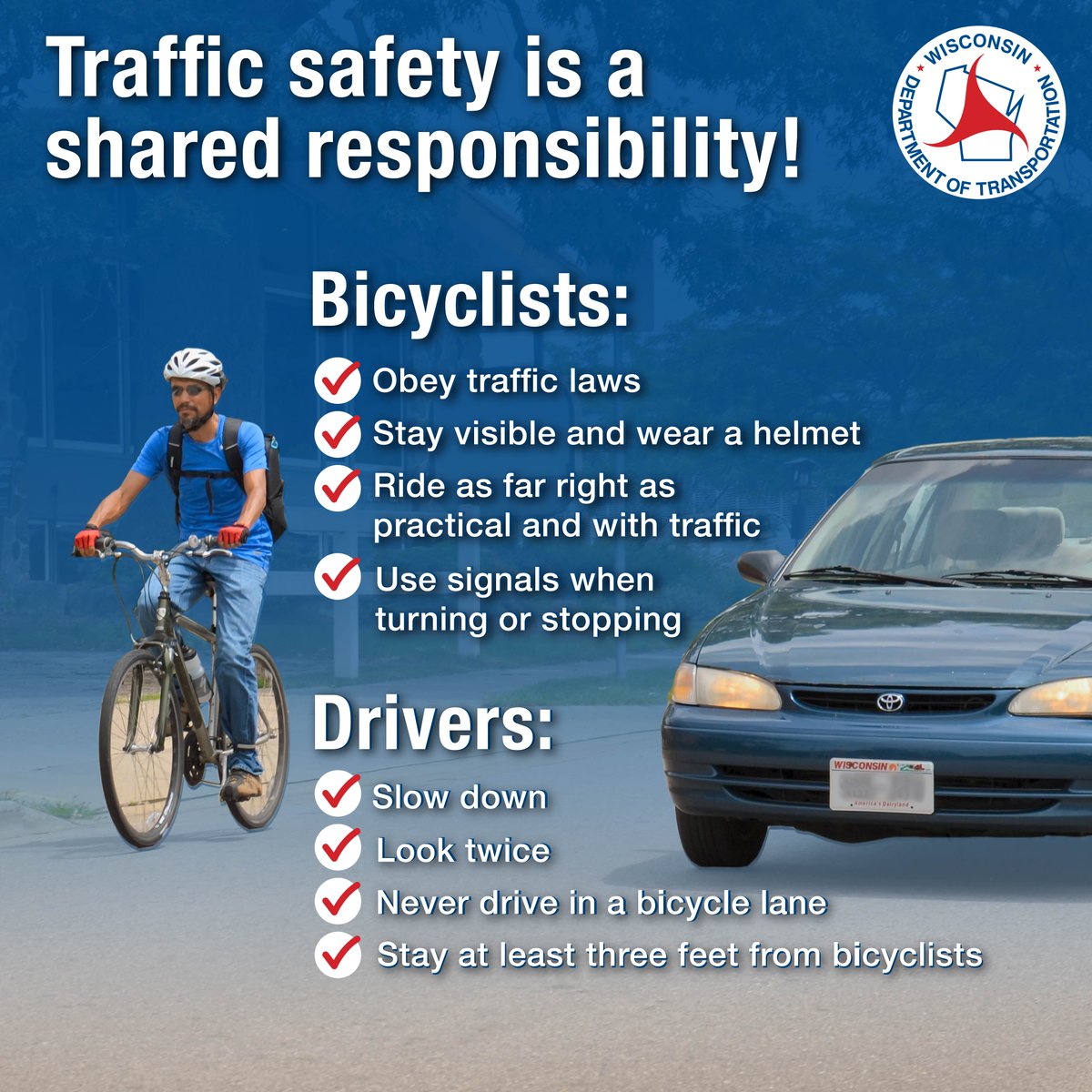 It’s #NationalBicycleSafetyMonth! Everyone plays a role in keeping roads safe. Drivers: slow down, share the road, stay three feet or more from bicyclists, and look twice. Bicyclists: obey traffic laws, be visible, and use turn signals. wisconsindot.gov/Pages/safety/e…