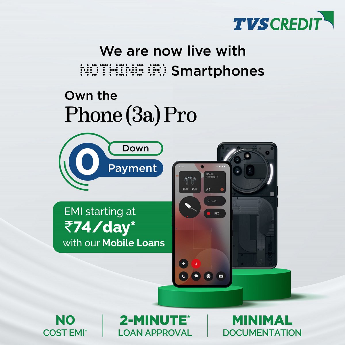 We’re now live with Nothing Smartphones!

Own the brand-new Nothing Phone (3a) Pro with just ₹74/day* using TVS Credit Mobile Loans.
Zero down payment. Quick approvals. Minimal documentation.

*Terms and Conditions Apply. Loan at the sole discretion of TVS Credit Services