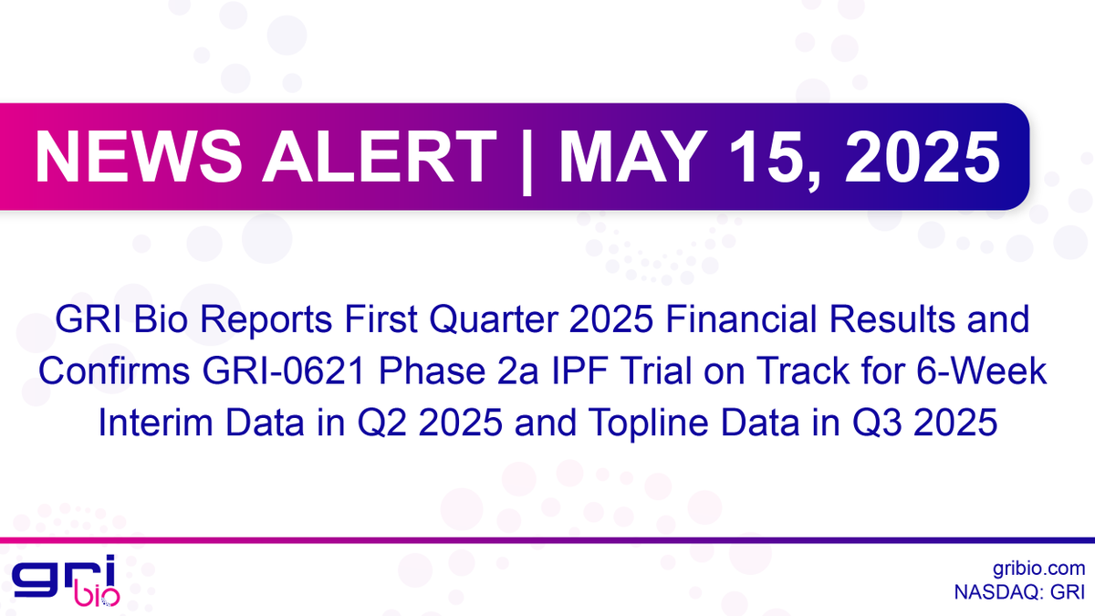 GRI Bio, Inc. (@gri_bio) on Twitter photo GRI Bio Reports First Quarter 2025 Financial Results and Confirms GRI-0621 Phase 2a IPF Trial on Track for 6-Week Interim Data in Q2 2025 and Topline Data in Q3 2025
bit.ly/3S8kgQy 
$GRI #FibroticDisease #IPF #IdiopathicPulmonaryFibrosis GRI Bio Reports First Quarter 2025 Financial Results and Confirms GRI-0621 Phase 2a IPF Trial on Track for 6-Week Interim Data in Q2 2025 and Topline Data in Q3 2025
bit.ly/3S8kgQy 
$GRI #FibroticDisease #IPF #IdiopathicPulmonaryFibrosis