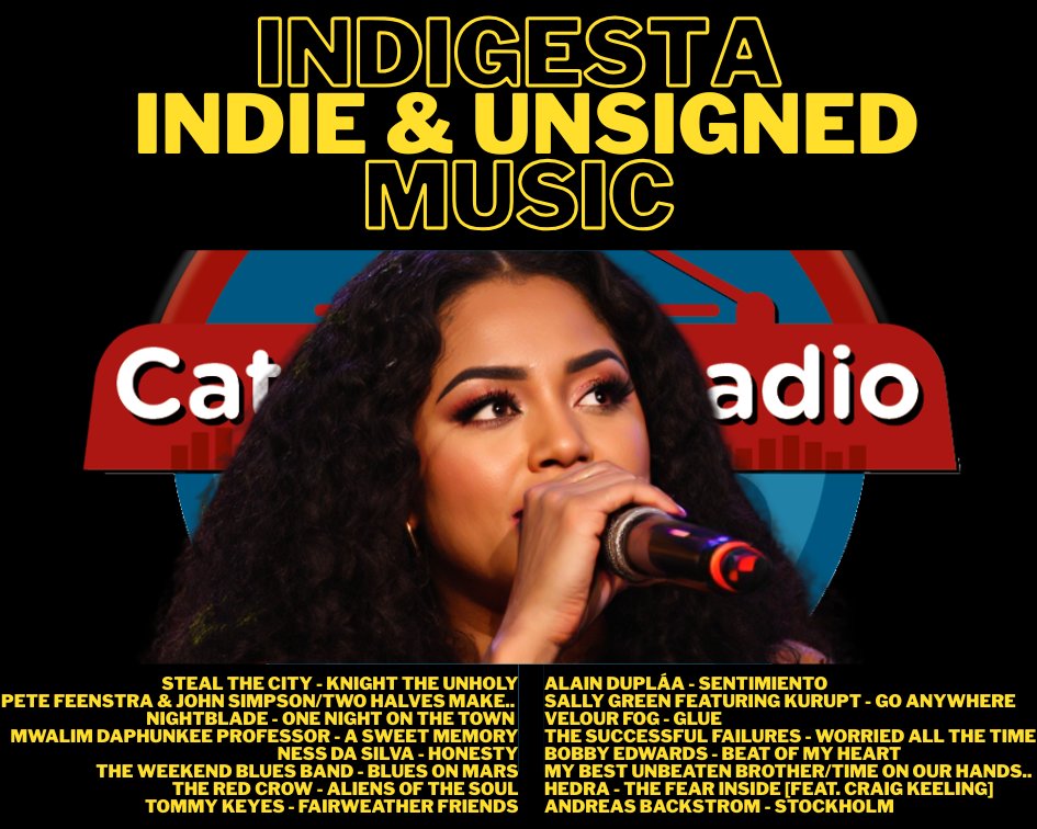 #NowPlaying #Indigesta
<a href="/StealTheCityUK/">Steal The City</a> 
<a href="/feenstrablues/">Pete Feenstra</a> 
<a href="/NightbladeRocks/">Nightblade</a> via  <a href="/Emma_Scott/">Emma Scott</a>
<a href="/mwalim/">Kasongo</a>
#nessdasilva
<a href="/composerwriter/">The Weekend Blues Band</a>
#TheredCrow
<a href="/TommyKeyesMusic/">Tommy Keyes</a>
<a href="/alain_duplaa/">Alain Dupláa</a>
<a href="/getthisfunk/">Sally Green</a>
#VelourFog
#TheSuccessfulFailures
#BobbyEdwards
<a href="/BestUnbeatenBro/">My Best Unbeaten Brother</a>
#Hedra
#AndreasBackstrom