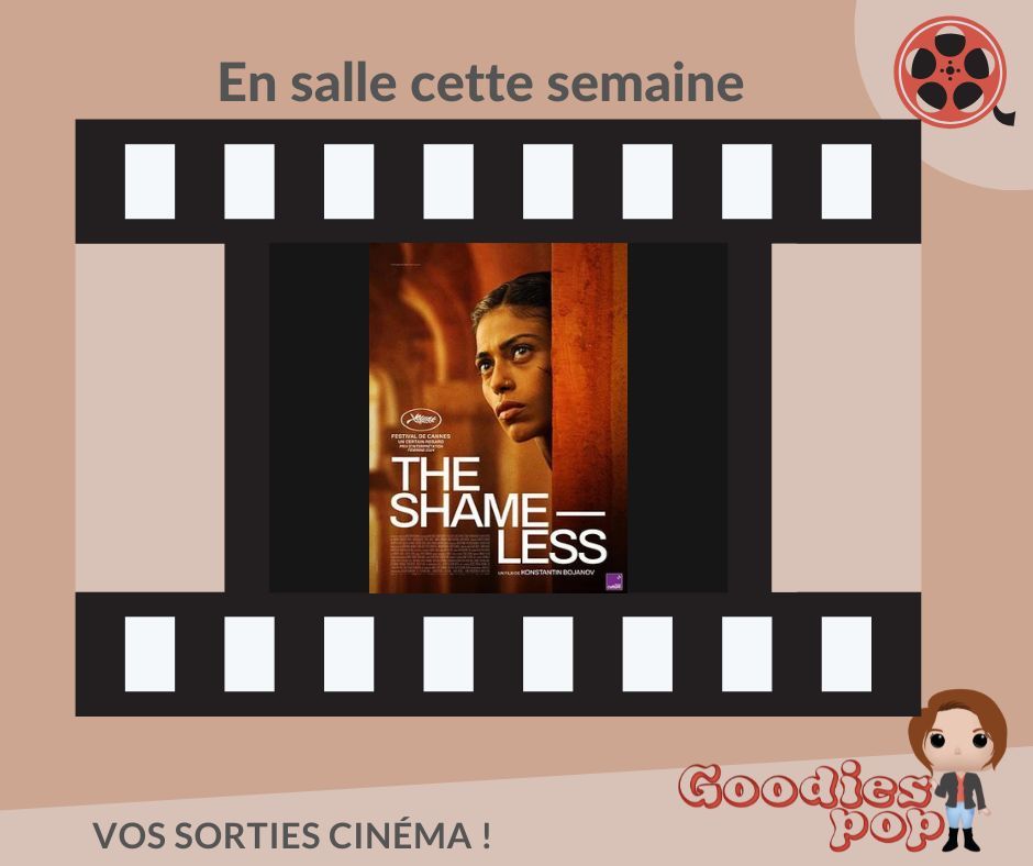 Les #sorties #ensallessemaine20
#Theshameless
Genre policer, drame, thriller. De Konstantin Bojanov.
Avec Mita Vashisht, Auroshikha Dey, Tanmay Dhanania. 
 
Pour les #bandesannonces c'est par ici :  urls.fr/x_u6YD