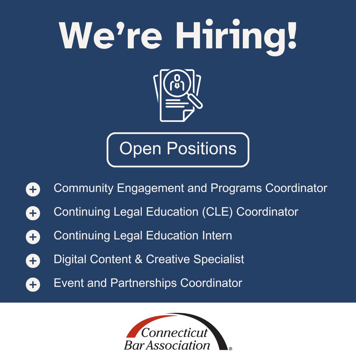 Join our Team! The Connecticut Bar Association is currently hiring for five exciting positions within our organization. The open roles offer opportunities for several different skill sets and professional backgrounds. 

Apply now at ctbar.org/jobpostings