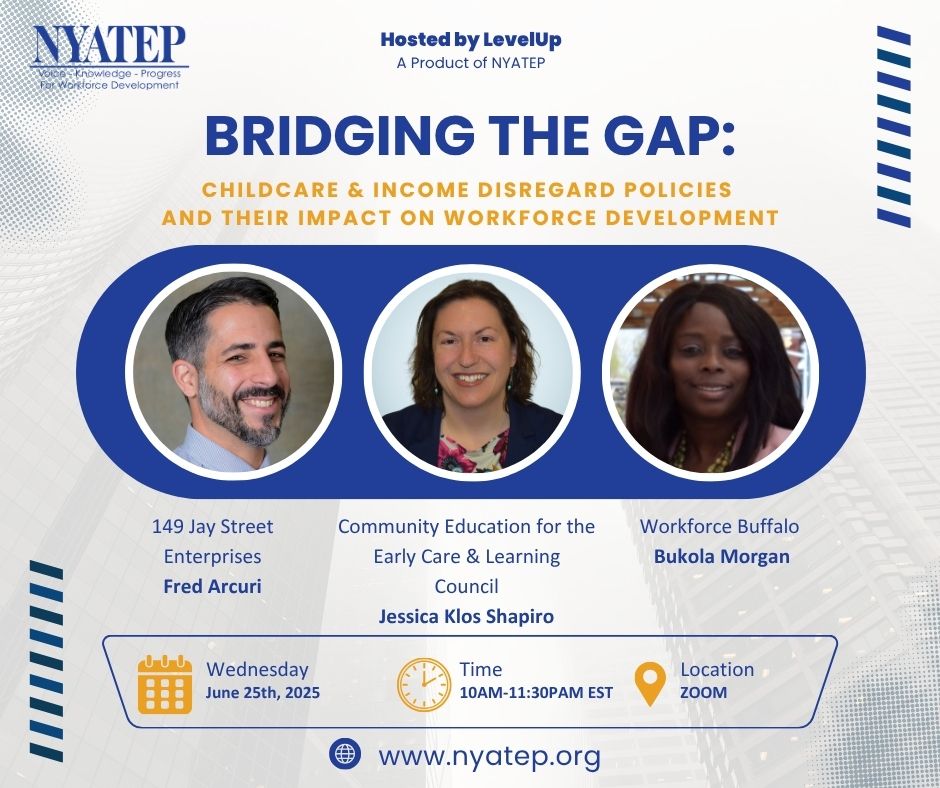 🚨LevelUp: Bridging the Gap
📅 June 25 | 🕙 10–11:30AM | 💻 Zoom

How do childcare &amp; income disregard policies impact workforce access in NY? Join us for this vital convo on equity, economic mobility &amp; employment.

🔗 nyatep.org/store