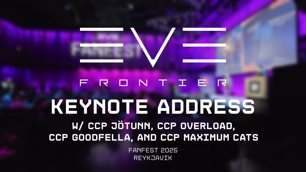 Today's the day - presenting the EVE Frontier Fanfest 2025 Keynote Address, with CCP Jötunn, CCP Overload, CCP Goodfella and CCP Maximum Cats! youtu.be/GIXqFuFrboE