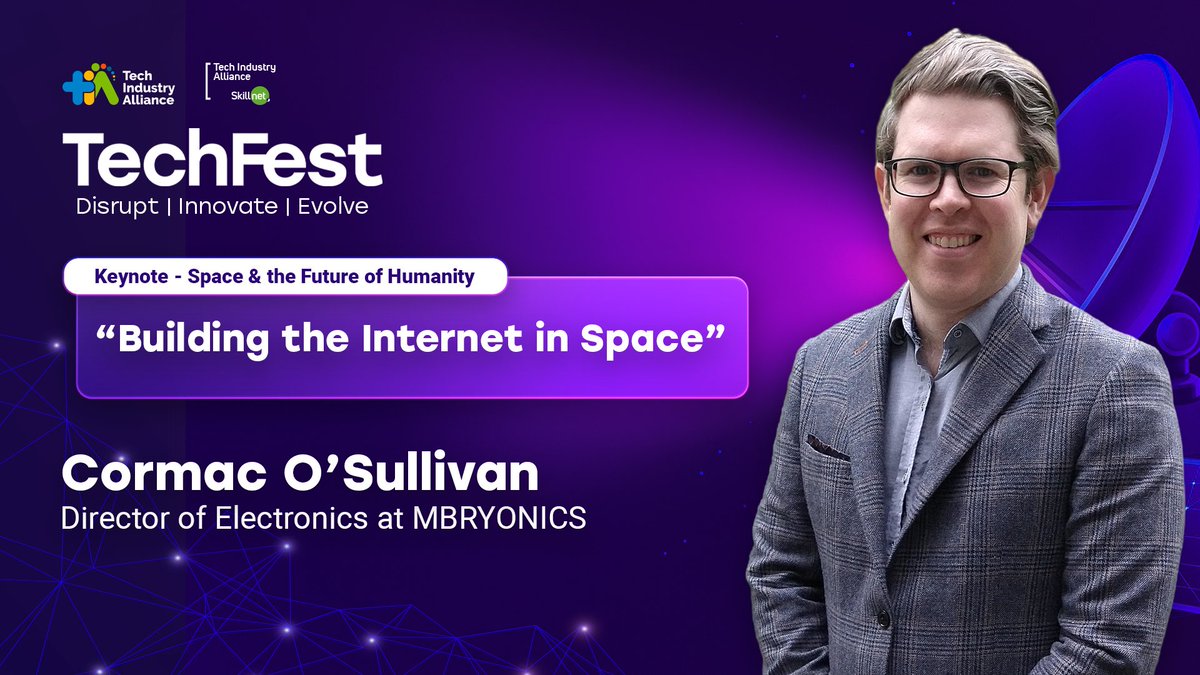 Live now at #TechFest2025
Cormac O’Sullivan of MBRYONICS is sharing how we’re “Building the Internet in Space.”
A keynote not to be missed.

#TIATechFest