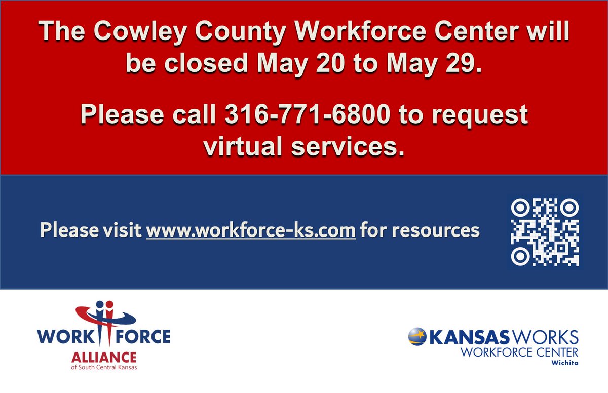 The Cowley County Workforce Center will be closed May 20 to May 29.

Call 316-771-6800 to request virtual services, or visit workforce-ks.com for resources.

<a href="/KansasWorkforce/">KANSASWORKS</a>