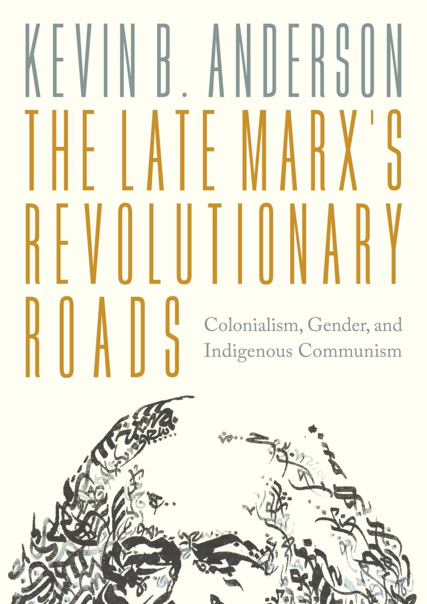 New review just published online in the Marx and Philosophy Review of Books:

Charles Reitz on Kevin B Anderson's The Late Marx’s Revolutionary Roads: Colonialism, Gender, and Indigenous Communism 

marxandphilosophy.org.uk/reviews/22112_…