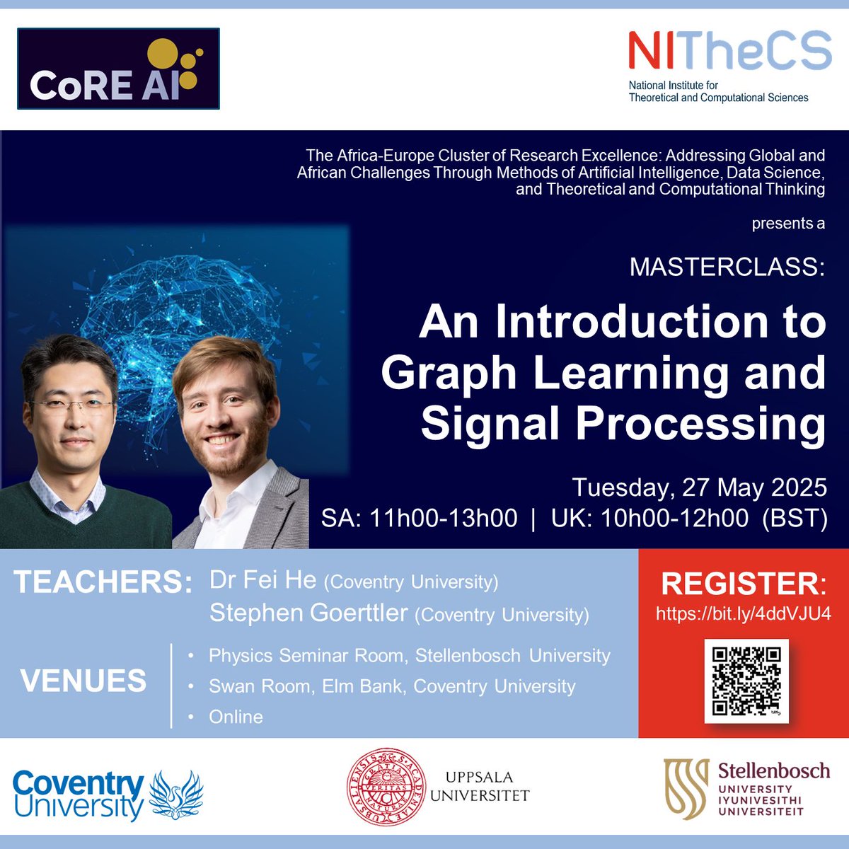 NITheCS's tweet image. NITheCS & CoRE AI Masterclass: 'An Introduction to Graph Learning & Signal Processing'
🎓 With Dr Fei He & Stephan Goerttler (Coventry University)
🗓️ Tue, 27 May 2025
🕚 11:00–13:00 SAST
🔗 buff.ly/6nfB5ui
#GraphLearning #SignalProcessing #AI #CoREAI #MachineLearning