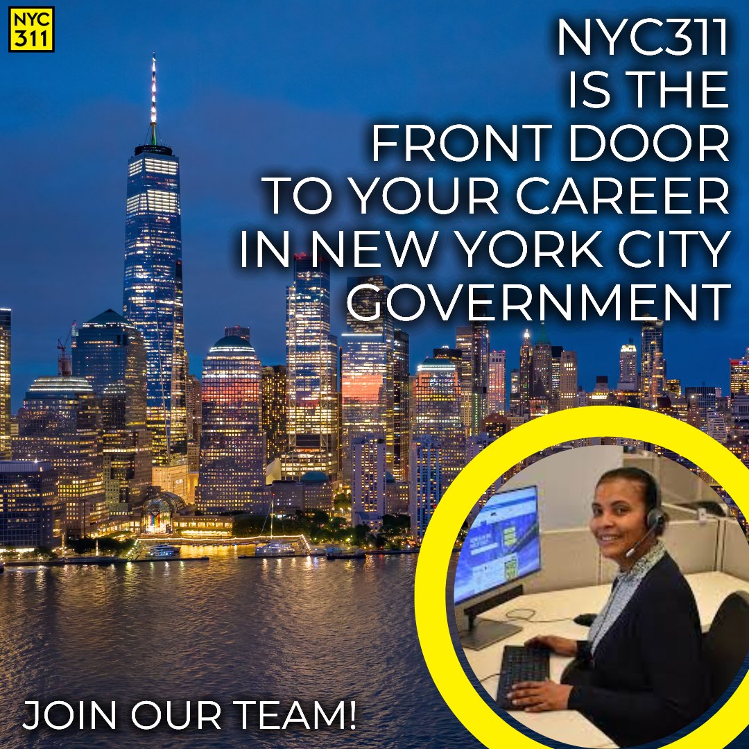 There's no better gateway to a career in public service!

Working at NYC311 is your opportunity to make a difference in the lives of New Yorkers every day.

Visit on.nyc.gov/CityJobs for more info.