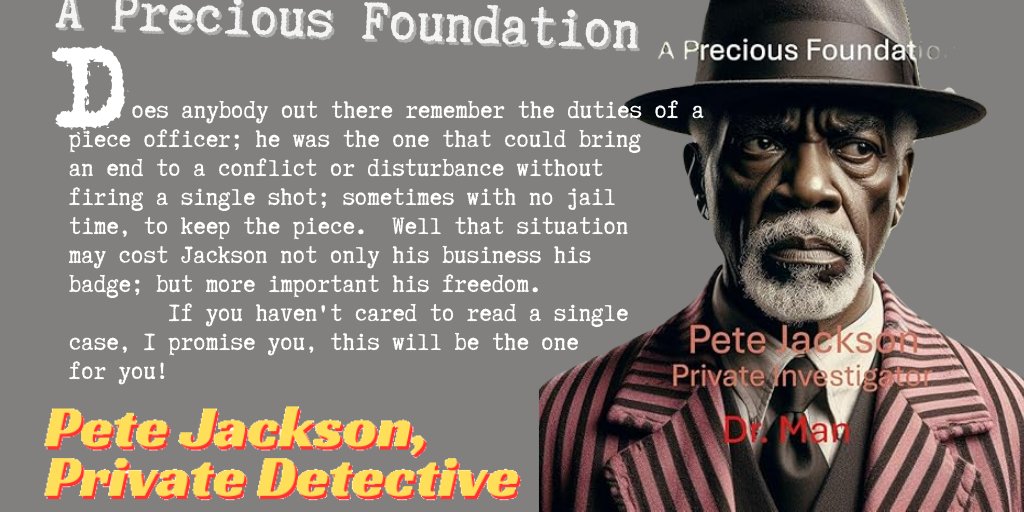 The Overlord of Fiction Writers (@fiction_ol) on Twitter photo New Release!
A PRECIOUS FOUNDATION: Pete Jackson private detective
by <a href="/drmanproduction/">Dr. Man</a> <a href="/mystery_ol/">Mystery Authors Overlord</a> <a href="/sports_ol/">Sports Overlord</a> <a href="/wh2r_ol/">We♥️2Read</a> <a href="/writers_ol/">Writers Highlights</a> <a href="/authors_ol/">Author Overlord</a> <a href="/Chevy_mama/">CRASH (Host of Crash and Burn Podcast) chevy_mama</a> <a href="/TheOldMansPodc1/">The Old Man's Podcast</a>
#WritingCommunity #CrimeFiction
buy direct: amzn.to/3CDFgdO New Release!
A PRECIOUS FOUNDATION: Pete Jackson private detective
by <a href="/drmanproduction/">Dr. Man</a> <a href="/mystery_ol/">Mystery Authors Overlord</a> <a href="/sports_ol/">Sports Overlord</a> <a href="/wh2r_ol/">We♥️2Read</a> <a href="/writers_ol/">Writers Highlights</a> <a href="/authors_ol/">Author Overlord</a> <a href="/Chevy_mama/">CRASH (Host of Crash and Burn Podcast) chevy_mama</a> <a href="/TheOldMansPodc1/">The Old Man's Podcast</a>
#WritingCommunity #CrimeFiction
buy direct: amzn.to/3CDFgdO