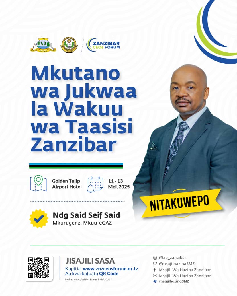 Mkurugenzi Mkuu wa Mamlaka ya Serikali Mtandao Zanzibar (eGAZ) nae atakuepo katika Mkutano wa Jukwaa la Wakuu wa Taasisi Zanzibar..