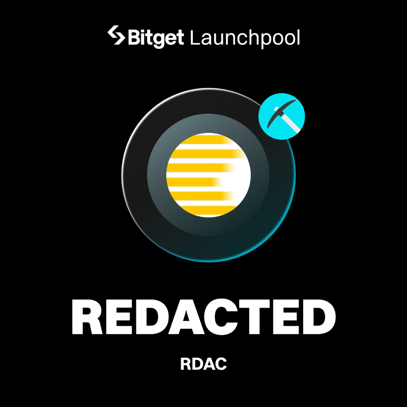 bitget's tweet photo. Introducing $RDAC @redactedcoin on #Bitget Launchpool 

⛏️ Lock BGB to share 12,516,000 RDAC! 

⏰ Locking period: May 13, 10:00  – May 18, 10:00 (UTC) 

➡️ Join here: https://t.co/PwME016MjS