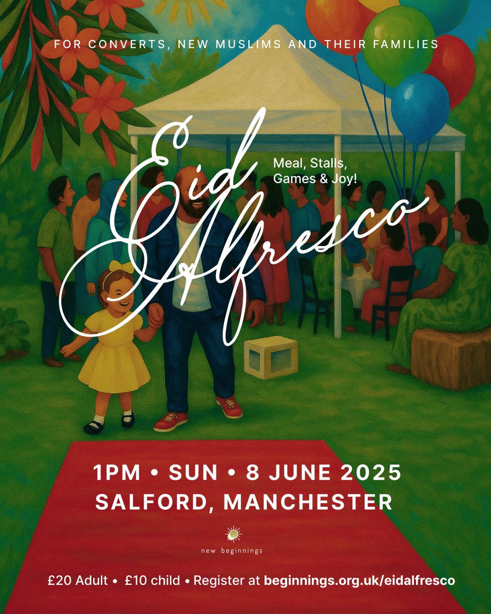 BeginningsUK's tweet photo. Good Food | Games | Stalls and more! ⚽🏁🏅

This is a day to share food, enjoy the outdoors, and celebrate Eid in the warmth of community.

Register now at: https://t.co/raJ1HdEgAQ

#converts #eid2025 #eidaladha #newmuslims https://t.co/tkNN8KGqbg