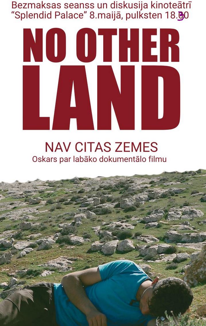 Esam redzējuši "Straume". Šovakar  8. maijā 18:30, Splendid Palace, ir iespēja noskatīt citu ar Oskara apbalvoto filmu par Rietumkrastu. (bezmaksas)   Latvijas Ārlietu ministrija 2024.g. ANO balsojumā nosodīja Palestīnas okupāciju.
Latvieši tīri labi izprot ko nozīmē 50+ gadu