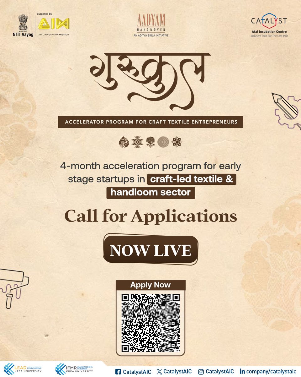 CatalystAIC's tweet image. 🌿 Gurukul Accelerator is LIVE!
Are you building in craft-led textiles or handlooms?

Join our 4-month journey to get mentored, networked &amp;amp; funded.

🧵 Apply now &amp;amp; stitch your mark in India’s cultural economy.
🔗 Scan the QR.

#CraftTech #GurukulAccelerator