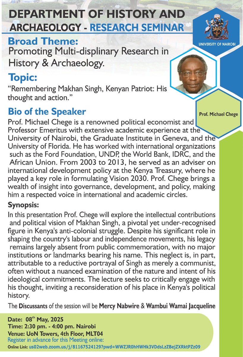 The 5th Annual Makhan Singh Lecture today at 2pm.                                       Venue: UON towers, University of Nairobi, 4th Floor, Room MLT04 .                       Watch it online at:                                                     us02web.zoom.us/j/81167524129?…