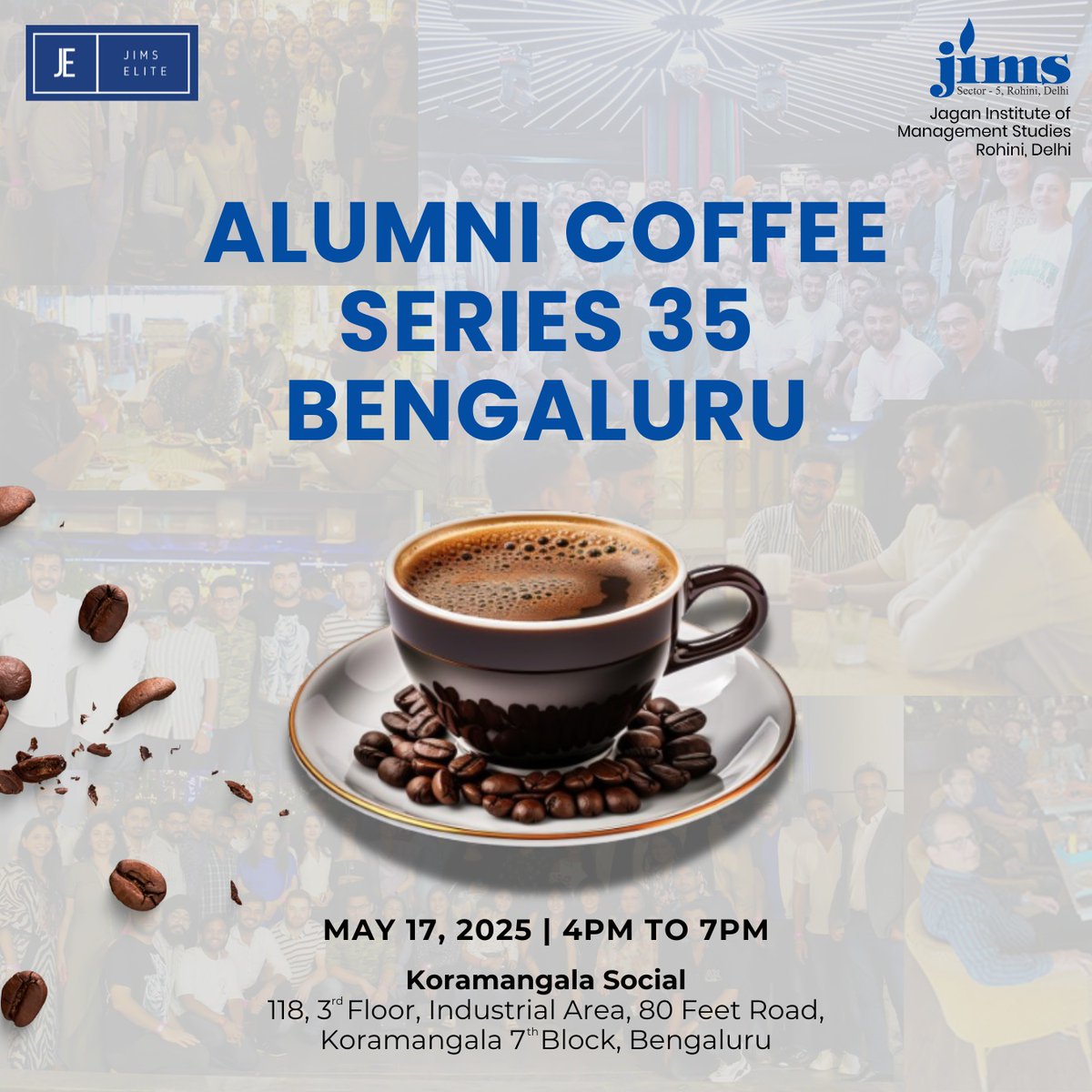 #Bengaluru, we’re brewing something special!
JIMS Rohini is back with #Alumni #Coffee Series 35, this time in the vibrant city of Bengaluru on May 17, 2025at Koramangala Social. 
Fill in your entry at bit.ly/4d2ByrN

 #JIMSRohini #JIMSElite #BengaluruMeet