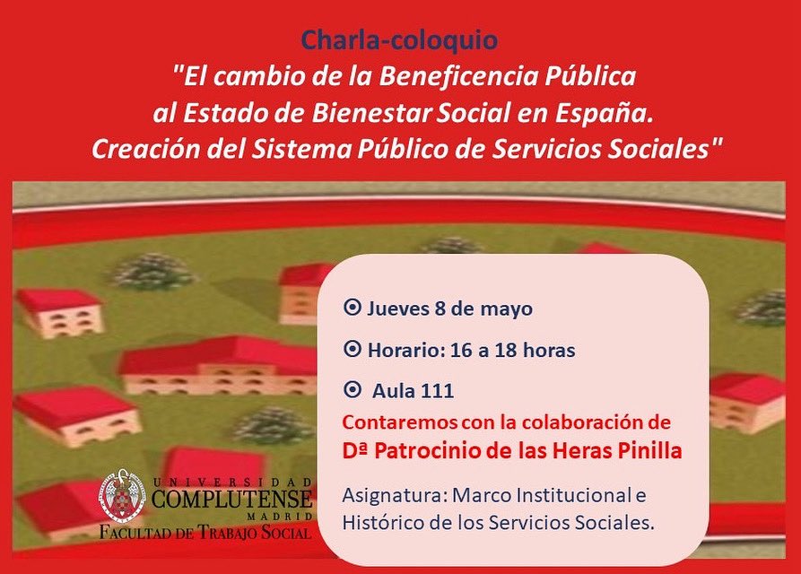 Esta tarde se celebra la charla coloquio “El cambio de la Beneficencia Pública al Estado de Bienestar Social en España. Creación del Sistema Público de Servicios Sociales” con Patrocinio de las Heras en el aula 111.

¡Abierto a todas las personas que quieran asistir!