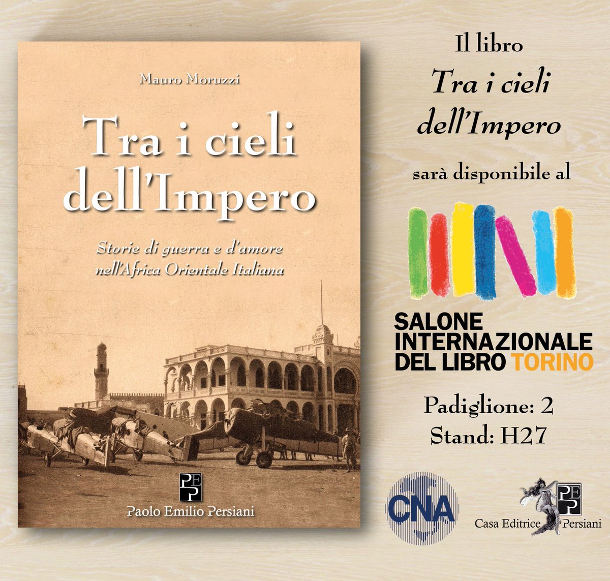 Il mio romanzo storico ambientato in Eritrea e in Etiopia,“Tra i cieli dell’impero, storie di guerra e d’amore nell’Africa Orientale Italiana” sarà presente al salone internazionale del libro di Torino (15-19 maggio 2025)