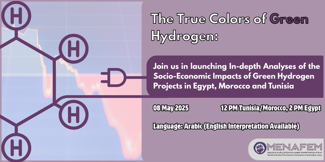 MenaFem's tweet photo. Join us Today 11 UTC
(The True Colors of Green Hydrogen), the launch of a new analysis series on #GreenHydrogen
in North Africa by MENAFem
We’re unpacking the social, ecological&gender impacts behind these projects—voices from #Tunisia, #Egypt #Morocco. #EnergyJustTransition https://t.co/b7mPajwKeG
