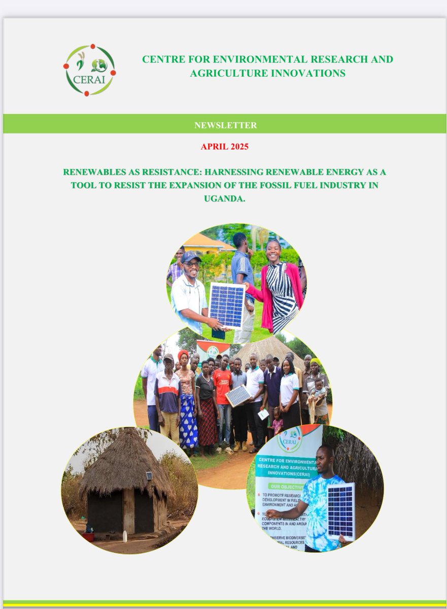 CERAIUg's tweet image. 💥The power of ☀️: CERA’s April 2025 Newsletter is Out! 
In this edition, We discuss renewables as solution campaigning tool to #Endfossilfuels in Uganda.We also bring you community  voices about  decentralized renewable energy projects. 
Find more ceraiug.org/download/renew…