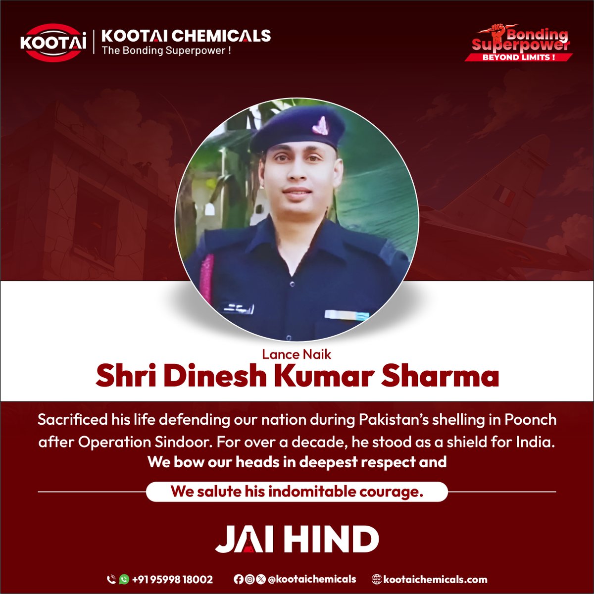 KootaiChemicals's tweet photo. Lance Naik #dineshkumar Sharma #sacrificed his life defending our motherland during #Pakistani  unprovoked shelling in #Poonch after #OperationSindoor . 

We bow our heads in deepest #respect  and salute his indomitable courage.
#JaiHind ! 

#India #IndianArmedForces #kootai https://t.co/1v0v8klYs7