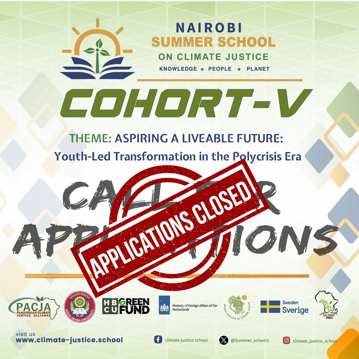 Applications Closed for #NSSCJ5  Cohort 5! 

We closed the call for applications for the 5th Cohort of the Nairobi Summer School on Climate Justice #NSSCJ5 on Monday and are so grateful to everyone who applied!

Your passion, ideas, and determination to lead Africa’s climate