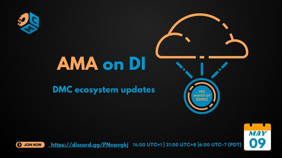 🎁Join us for an AMA and learn about DI! Have fun and earn rewards! 🎉

💰15U worth of $DMC
⏰May 9th 14:00 UTC+1, 21:00 UTC+8 (China), 6:00 UTC-7 (PDT)
🔗[discord.gg/PNnavgkj]