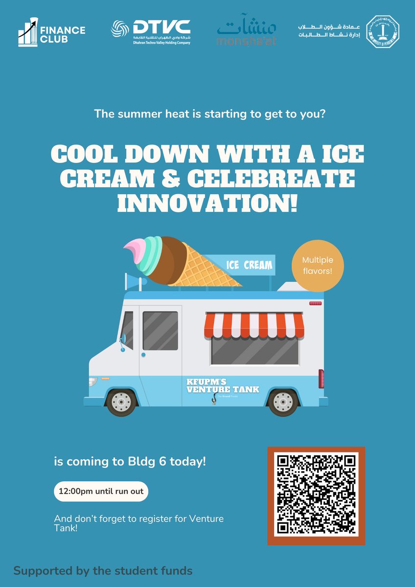 The heat of summer is starting to get to you🌡️☀️?

Join us near Building 6 today at 12:00 PM for some ice cream 🍦 !!

&amp; don’t forget to register for Venture Tank 🦈:

🔗| forms.cloud.microsoft/pages/response…

#InvestInYourself #KFUPM