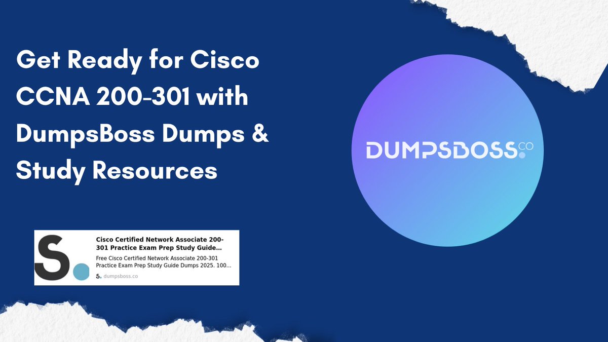 charles89568's tweet image. Get Ready for Cisco CCNA 200-301 with DumpsBoss Dumps & Study Resources
DumpsBoss has you covered with accurate and updated dumps to ensure you’re ready for the #Cisco certification exam. Start preparing now!
#CCNA200301 #CiscoCertified #DumpsBoss #ITCertifications #ExamSuccess