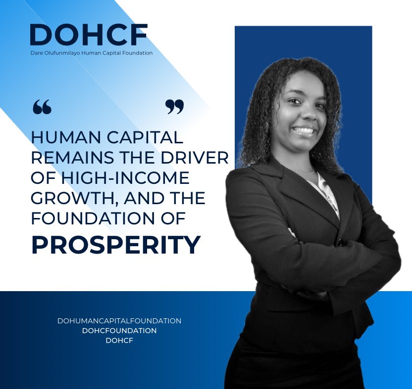 dohcfoundation's tweet photo. Human Capital still remains the driver of high-income growth and the foundation of prosperity for every nation. 

This is why the Dare Olufunmilayo Human Capital Foundation is here to impact fully in Africa 

#tech #dohcf #tbt #Foundation https://t.co/SqHTWG8gPW