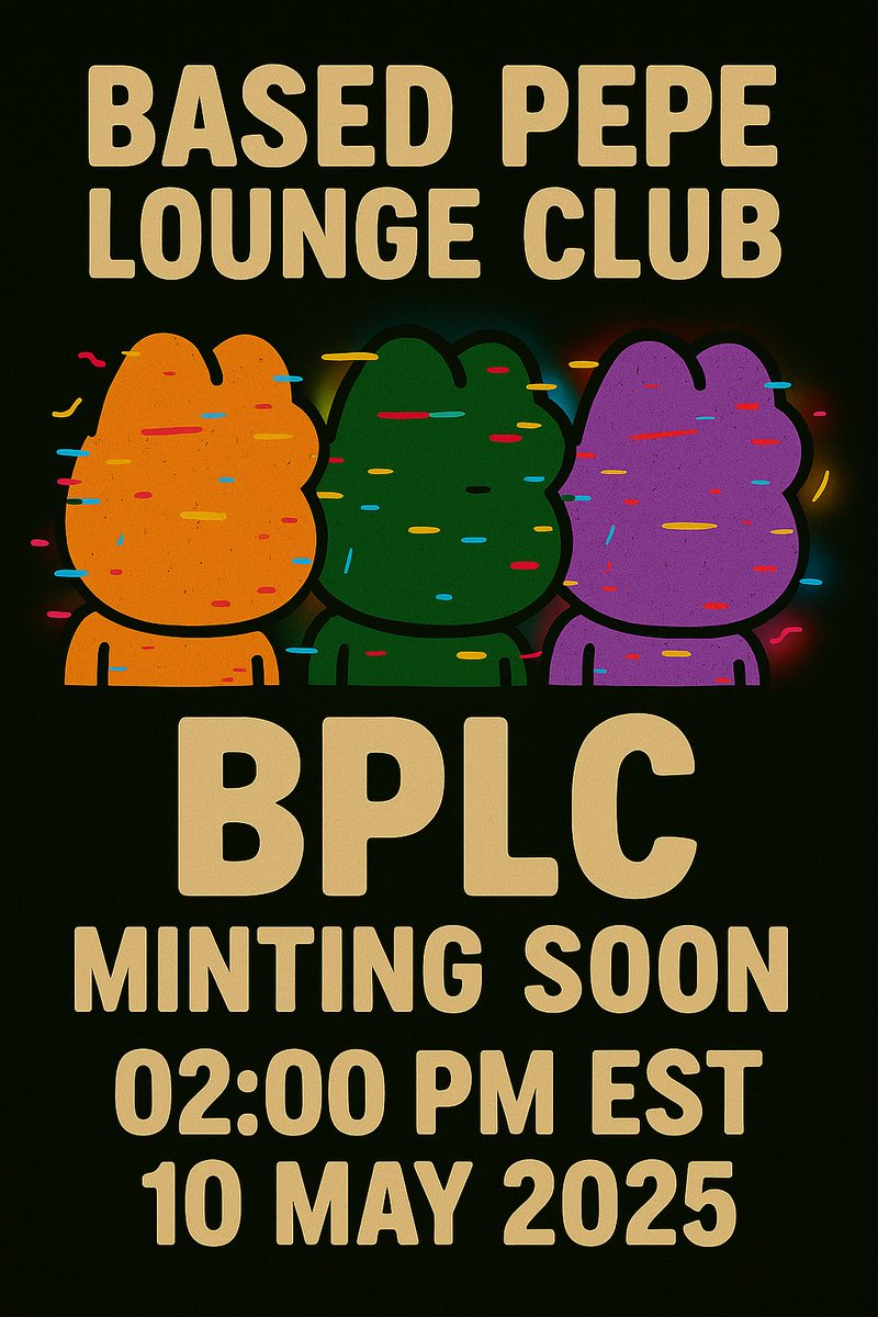 Based Pepe Lounge Club - BPLC

Minting - 10 May 2025 - 02:00 pm EST

Supply - 1420 BPLC

Some free mint WL spots available in pinned tweet 👇

🐸